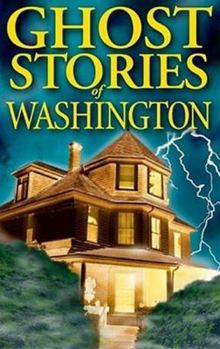 Paperback Ghost Stories of Washington Book
