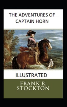 Paperback The Adventures of Captain Horn illustrated Book