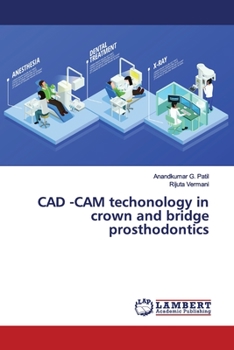 Paperback CAD -CAM techonology in crown and bridge prosthodontics Book