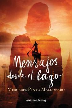 Mensajes desde el lago - Book #2 of the Cartas y mensajes