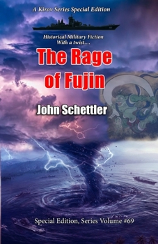 Paperback The Rage of Fujin: A Kirov Series Special Edition Book