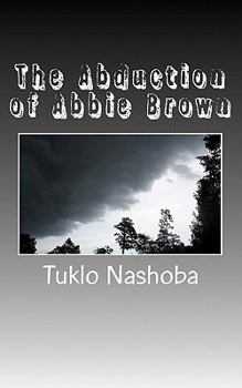 Paperback The Abduction of Abbie Brown Book