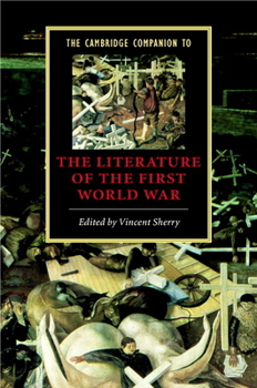 Hardcover The Cambridge Companion to the Literature of the First World War Book