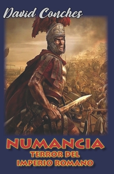Paperback Numancia: Terror del Imperio Romano [Spanish] Book