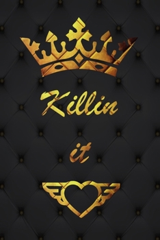 killin it: Lined Journal (Notebook, Diary), Gold glitter and white Cover purple Soft Cover, Matte purple.: Journal for Women (Journals to Write In) quote journals to write in, 110 pages, 6 x 9.