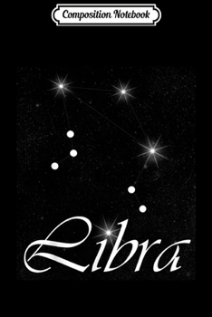 Paperback Composition Notebook: Libra Horoscope Beautifully Detailed Zodiac Signs Journal/Notebook Blank Lined Ruled 6x9 100 Pages Book