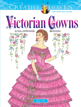 Paperback Creative Haven Victorian Gowns Coloring Book