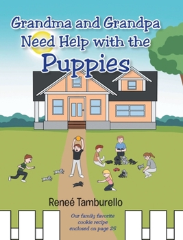 Hardcover Grandma and Grandpa Need Help With The Puppies Book