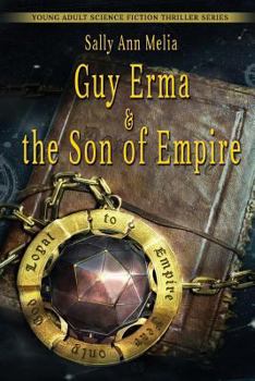 Guy Erma and the Son of Empire - Book  of the Guy Erma and the Son of Empire