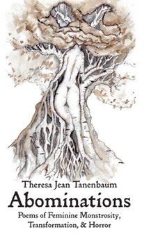 Paperback Abominations: Poems of Feminine Monstrosity, Transformation, & Horror Book