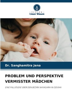 Paperback Problem Und Perspektive Vermisster Mädchen [German] Book