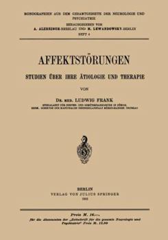 Paperback Affektstörungen Studien Über Ihre Ätiologie Und Therapie: Heft 4 [German] Book