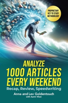 Paperback Analyze 1000 Articles Every Weekend: Recap, Review, Speedwriting Book