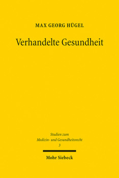 Verhandelte Gesundheit: Zur Effektiven Forderung Der Mediation Im Sozialleistungsrecht