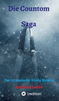 Hardcover Die Countom Saga: Der tyrannische König Morkus [German] Book