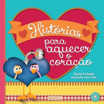 Paperback Histórias para aquecer o coração [Portuguese] Book