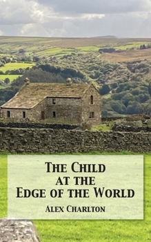 Paperback The Child at the Edge of the World Book