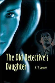 Paperback The Old Detective's Daughter Book