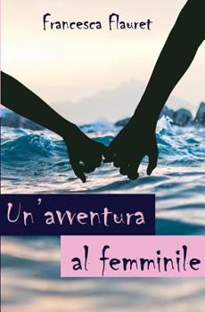 Paperback Un'avventura al femminile [Italian] Book