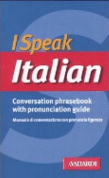 Paperback I Speak Italian: Conversation Phrasebook with Pronunciation Guide (1991) [Italian] Book