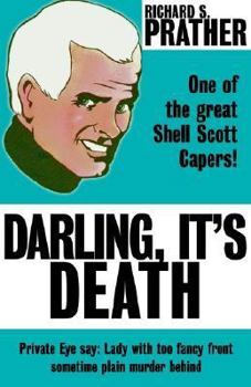 Darling, it's Death - Book #6 of the Shell Scott