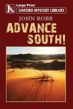 Paperback Advance South! [Large Print] Book