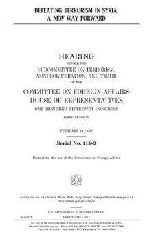 Paperback Defeating terrorism in Syria: a new way forward Book