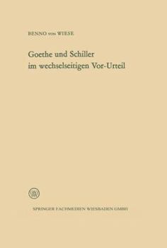 Paperback Goethe Und Schiller Im Wechselseitigen Vor-Urteil [German] Book