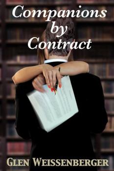 Paperback Companions by Contract: A Weissenberger Romantic Suspense Novel, Book Two Book