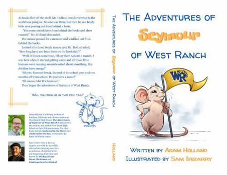 Paperback The Adventures of Seymour of West Ranch Book