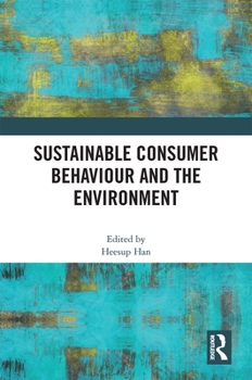 Hardcover Sustainable Consumer Behaviour and the Environment Book