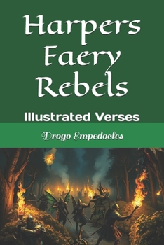 Paperback Harpers Faery Rebels: Illustrated Verses Book