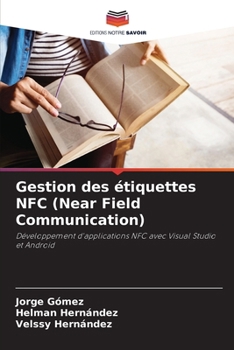 Paperback Gestion des étiquettes NFC (Near Field Communication) [French] Book