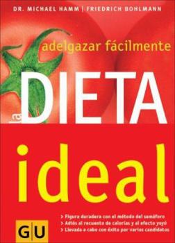 Paperback La Dieta Ideal: Adelgazar Facilmente [Spanish] Book