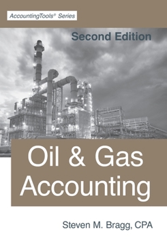 Paperback Oil & Gas Accounting: Second Edition Book