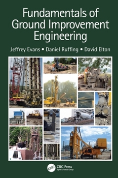 Hardcover Fundamentals of Ground Improvement Engineering Book