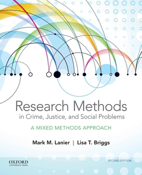 Paperback Research Methods in Crime, Justice, and Social Problems: A Mixed Methods Approach Book