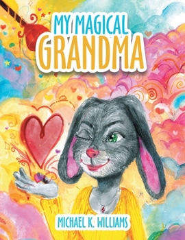 Paperback My Magical Grandma Book