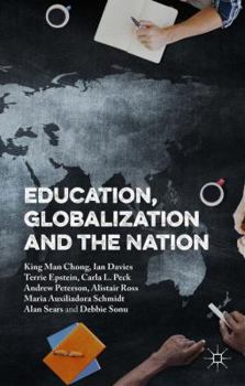 Hardcover Education, Globalization and the Nation Book