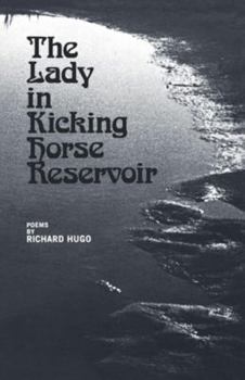 Paperback The Lady in Kicking Horse Reservoir: Poems Book