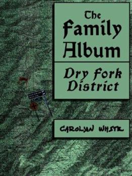 Paperback The Family Album, Dry Fork District Book