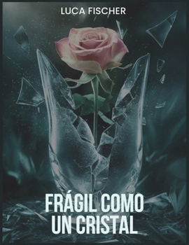 Paperback Frágil como un cristal [Spanish] Book