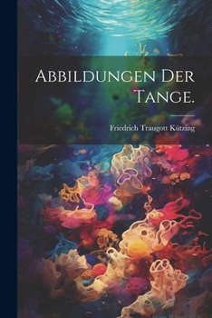 Paperback Abbildungen der Tange. [German] Book