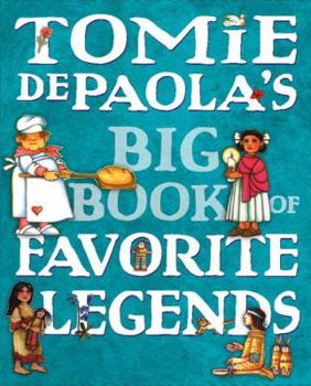 Hardcover Tomie dePaola's Big Book of Favorite Legends Book