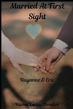 Paperback Married At First Sight: Rayanne And Eric Book