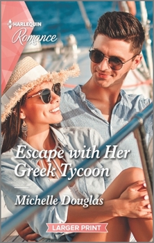 Mass Market Paperback Escape with Her Greek Tycoon [Large Print] Book