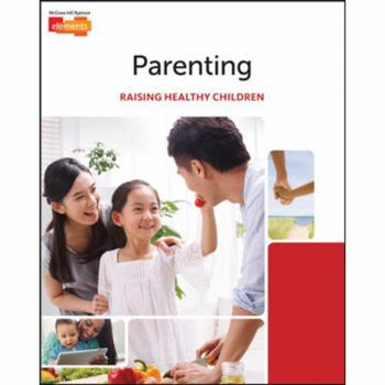 Paperback Elements - Parenting: Raising Healthy Children - Student Edition Book