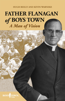 Paperback Father Flanagan of Boys Town: A Man of Vision Book