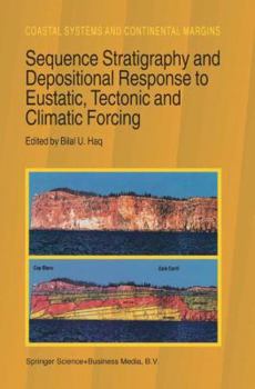Paperback Sequence Stratigraphy and Depositional Response to Eustatic, Tectonic and Climatic Forcing Book