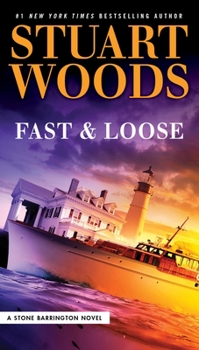 Fast and Loose - Book #41 of the Stone Barrington